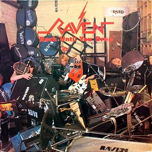 Raven - Rock Until You Drop