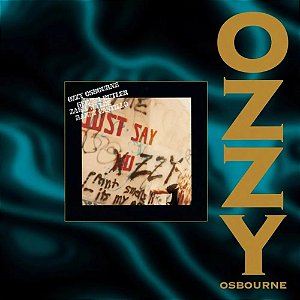 Ozzy Osbourne - Just Say Ozzy (Usado)
