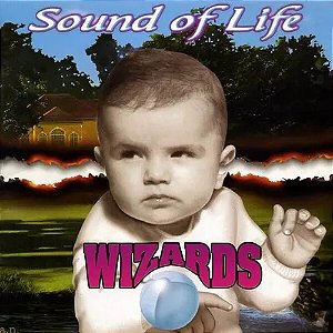 Wizards - Sound Of Life (Usado)