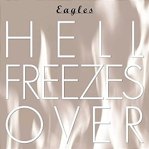 Eagles - Hell Freezes Over (Usado)