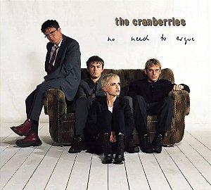 The Cranberries - No Need To Argue (Usado)