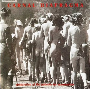 Carnal Diafragma - Preparation Of The Patients (Usado)