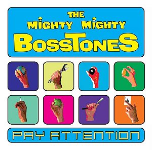 The Mighty Mighty Bosstones - Pay Attention (Usado)