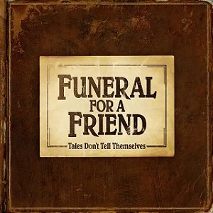 Funeral For A Friend - Tales Don't Tell Themselves (Usado)