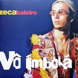 Zeca Baleiro - Vô Imbolá (Usado)