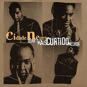 Cidade Negra - Quanto Mais Curtido (Usado)