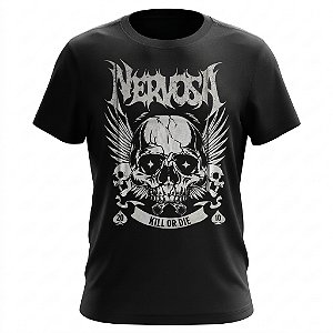 Camiseta Nervosa - Kill Or Die