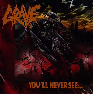 Grave - Youll Never See... (Usado)