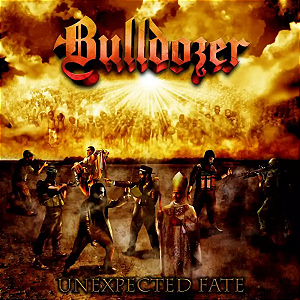 Bulldozer - Unexpected Fate (Usado)