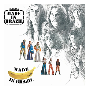 Made In Brazil - Made In Brazil