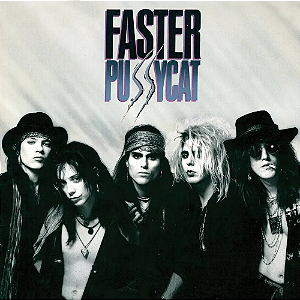 Faster Pussycat - Faster Pussycat