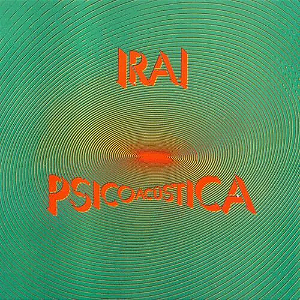 Ira! - Psicoacústica (Usado)