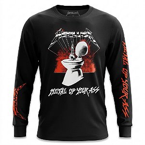 Camiseta Metallica - Metal Up Your Ass - Manga Longa