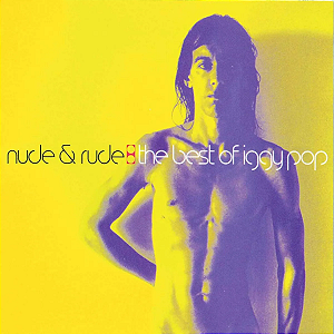 Iggy Pop - Nude & Rude: The Best Of Iggy Pop (Usado)