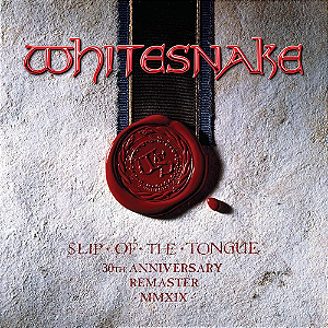 Whitesnake - Slip Of The Tongue - 30th Anniversary