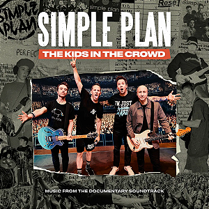 Simple Plan - The Kids In The Crowd Music