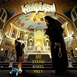 Whiplash - Sit Stand Kneel Prey (Usado)