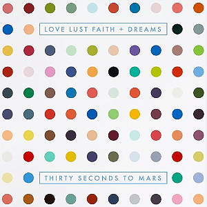 Thirty Seconds To Mars - Love Lust Faith + Dreams Nacional