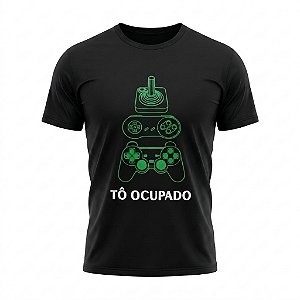 Camiseta Geek Video Game Tô Ocupado