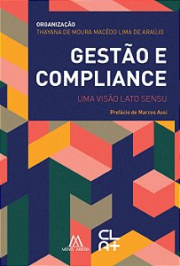 Gestão e compliance: uma visão lato sensu