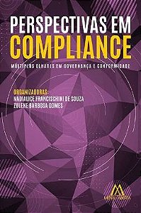 Perspectivas em Compliance: múltiplos olhares em governança e conformidade