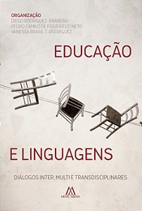 Educação e linguagens: diálogos inter, multi e transdisciplinares