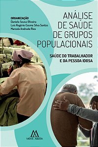 Análise de saúde de grupos populacionais: saúde do trabalhador e da pessoa idosa