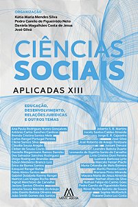 Ciências Sociais Aplicadas XIII: educação, desenvolvimento, relações jurídicas e outros temas