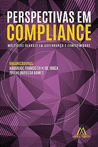 Perspectivas em Compliance: múltiplos olhares em governança e conformidade