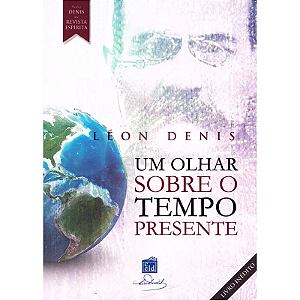 Um Olhar Sobre o Tempo Presente