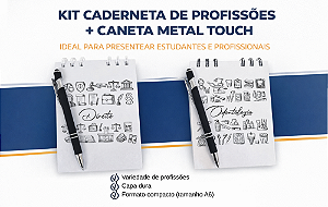 KIT DE PROFISSÕES CADERNETA + CANETA METAL TOUCH