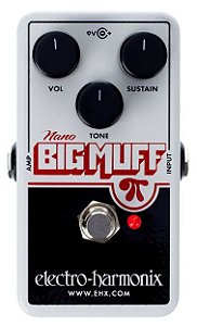 Pedal Ehx Nano Big Muff Distortion - Electro Harmonix