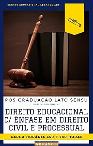 Direito Educacional c/ Ênfase em Direito Civil e Processual - 450 / 780 horas