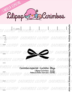 Mini Carimbo Especial Lacinho - Lilipop