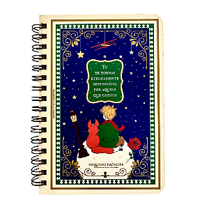 Caderno Espiral Pautado com Capa de Madeira Pequeno Príncipe Aquilo que Cativas