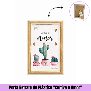 Porta Retrato de Plástico "Cultive o Amor"