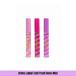 Brilho Labial Tutti Frutti Hello Mini