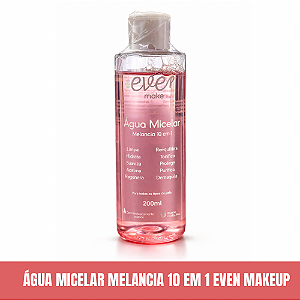 Água Micelar Melancia 10 em 1 200Ml - Even Make Up