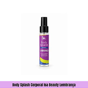 Body Splash Corporal Isa Beauty Lembrança