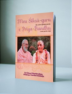 NOVO - Meu śikṣa-guru e priya-bandhu