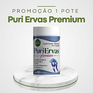 Promoção 1 Pote Puri Ervas, auxilia no combate contra todos os tipos de dores e o desgaste articular