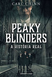 Peaky Blinders:A história real