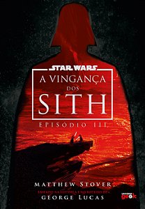 PRÉ-VENDA - Star Wars: A Vingança dos Sith (Episódio III) – Edição de luxo