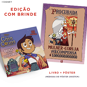 PRÉ-VENDA - A Casa Coruja: Bruxas contra Feiticeiros - Edição com brinde!