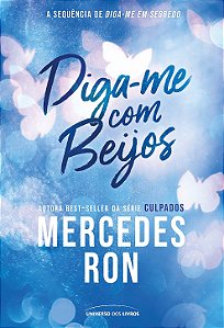 PRÉ-VENDA - Diga-me com beijos