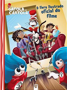 PRÉ-VENDA - O Gatola da Cartola: o livro ilustrado oficial do filme