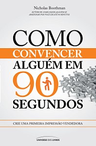 Como convecer alguém em 90 segundos (Pocket)