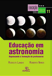 Educação em astronomia: Repensando a formação de professores