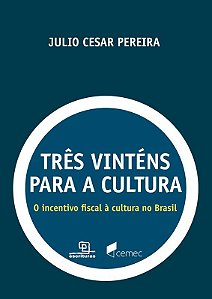 Três vinténs para a cultura