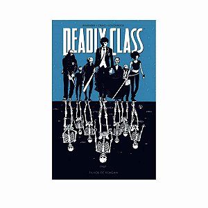 Deadly Class - Volume 1 - Filhos De Reagan